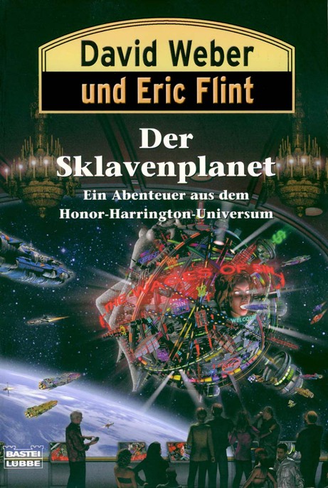 Bastei 23292 - Honor Harrington 16 - Der Sklavenplanet