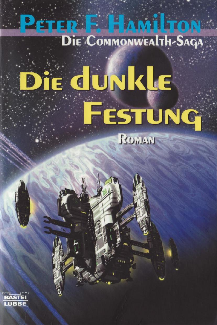 Bastei 23304 - Commonwealth-Saga 04 - Die dunkle Festung