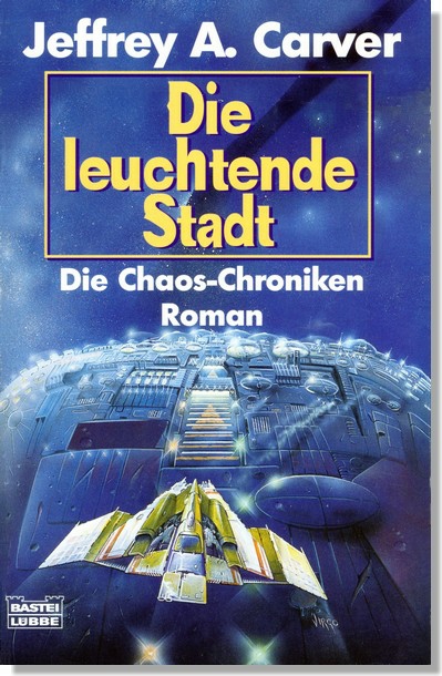 Bastei 23271 - Chaos Chroniken 03 - Die leuchtende Stadt