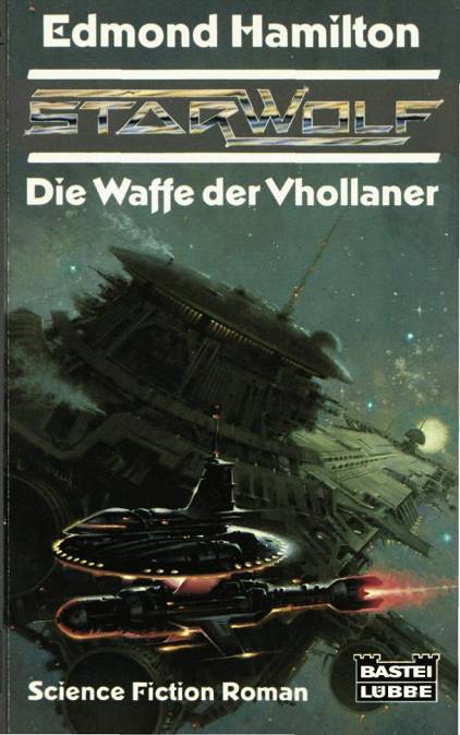 Bastei 23165 - Starwolf 01 - Die Waffe der Vhollaner