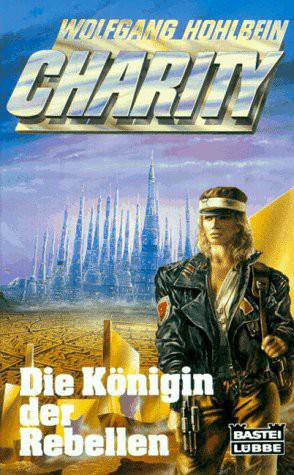 Bastei 23100 - Charity 03 - Die Königin der Rebellen