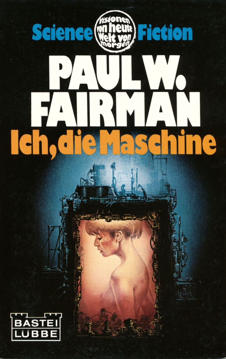 Ich, die Maschine
