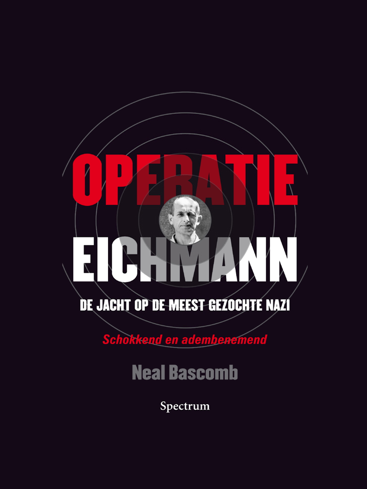 Operatie Eichmann: De jacht op de meest gezochte nazi