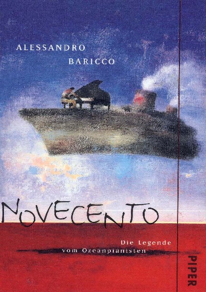 novecento_ die legende vom ozeanpianisten - alessandro baricco