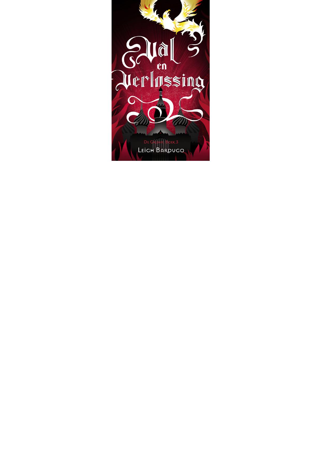 [Grisha Trilogie 03] Val En Verlossing - Fantasy