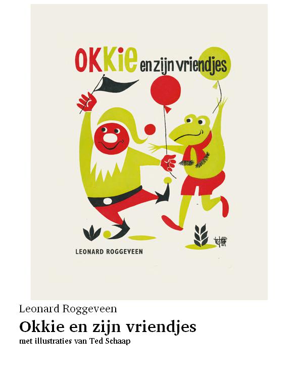 Okkie en zijn vriendjes