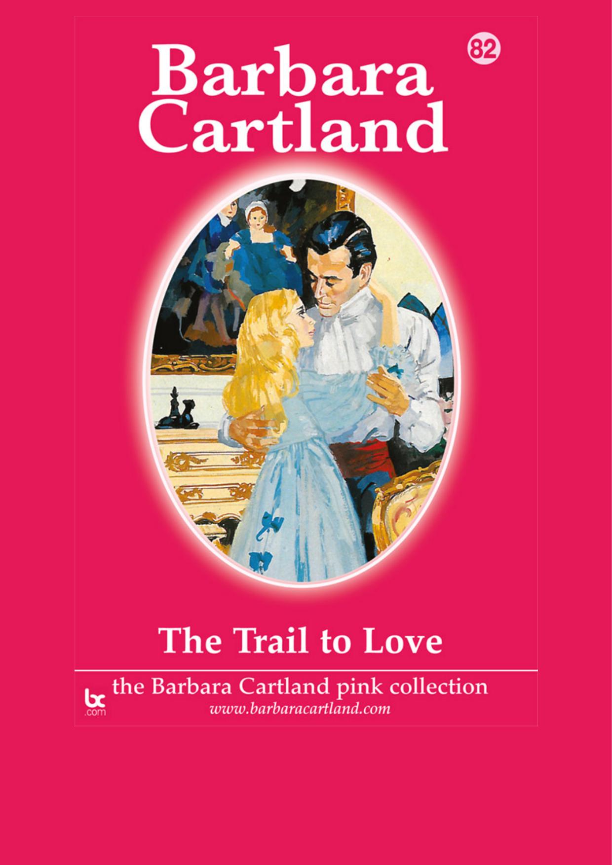 The Trail to Love