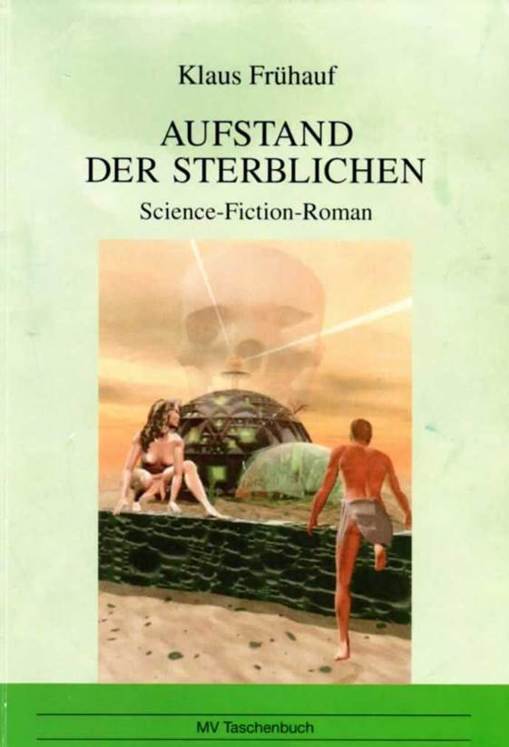 Aufstand der Sterblichen