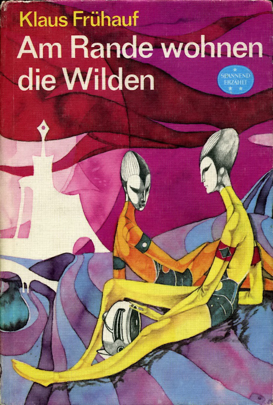 Am Rande wohnen die Wilden