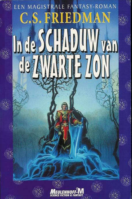 [De Koudvuur Trilogie Deel 01] In De Schaduw Van De Zwarte Zon - Fantasy