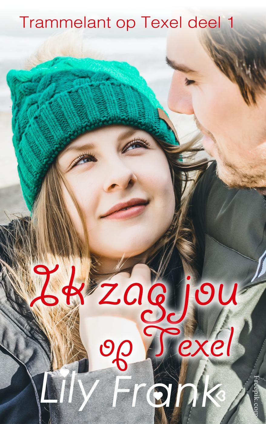 Ik zag jou op Texel (Trammelant op Texel, #1)