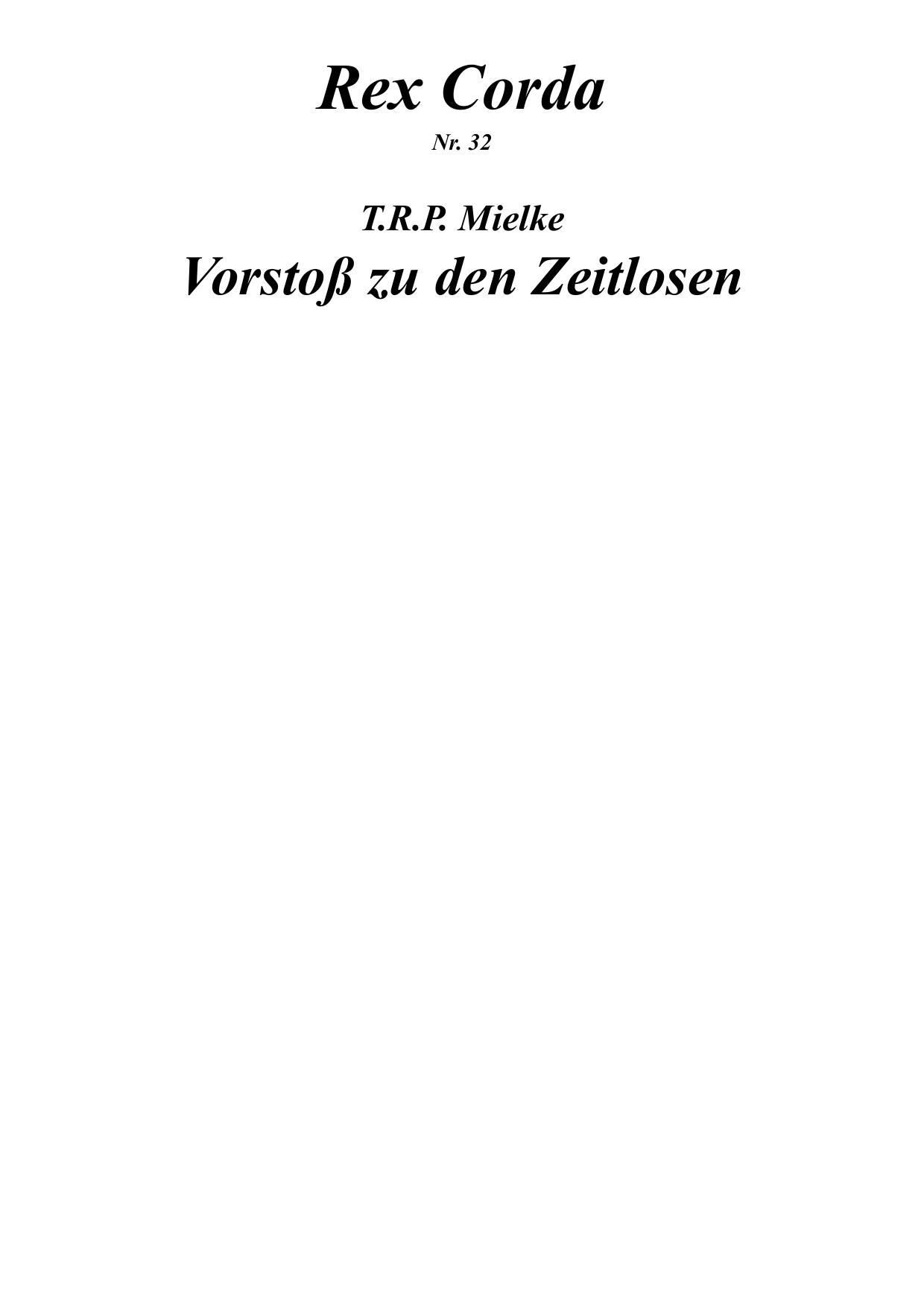 [Rex Corda 32] Vorstoss Zu Den Zeitlosen
