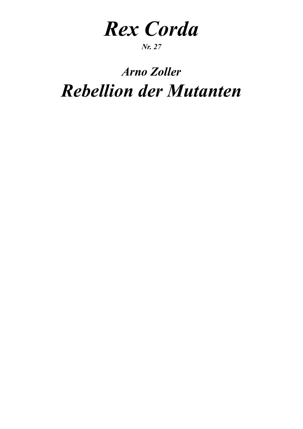 [Rex Corda 27] Rebellion Der Mutanten