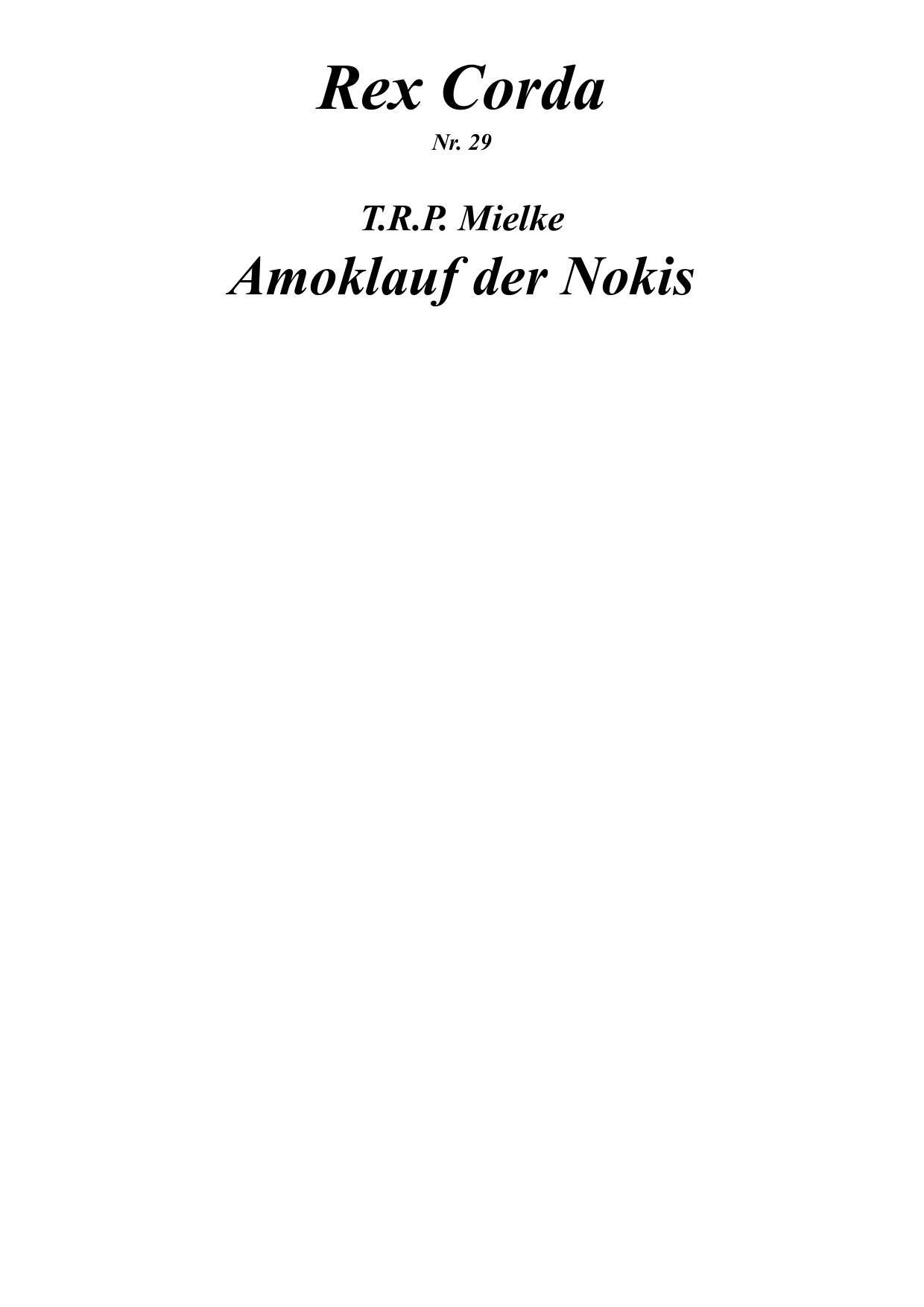 [Rex Corda 29] Amoklauf Der Nokis