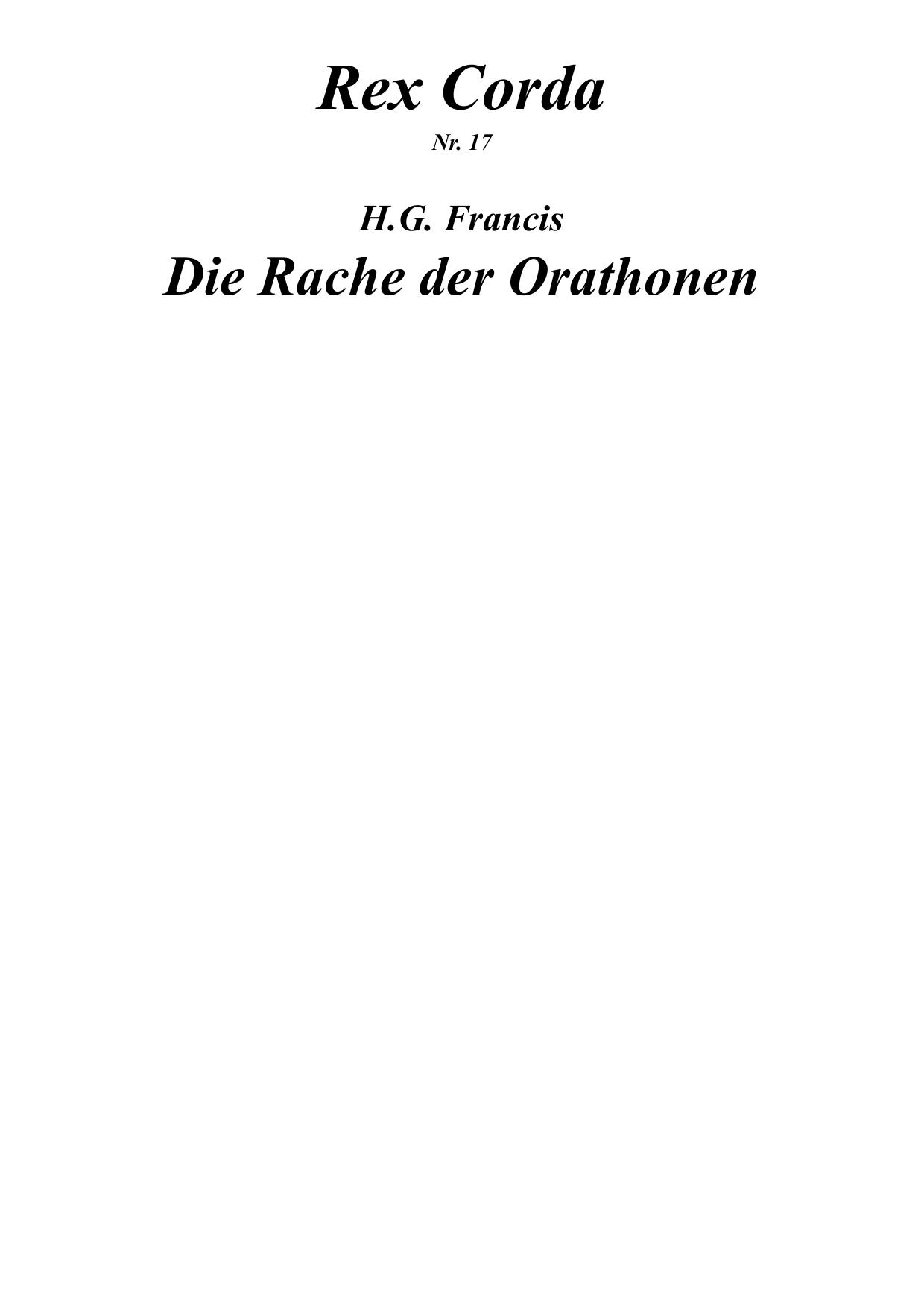 [Rex Corda 17] Die Rache Der Orathonen