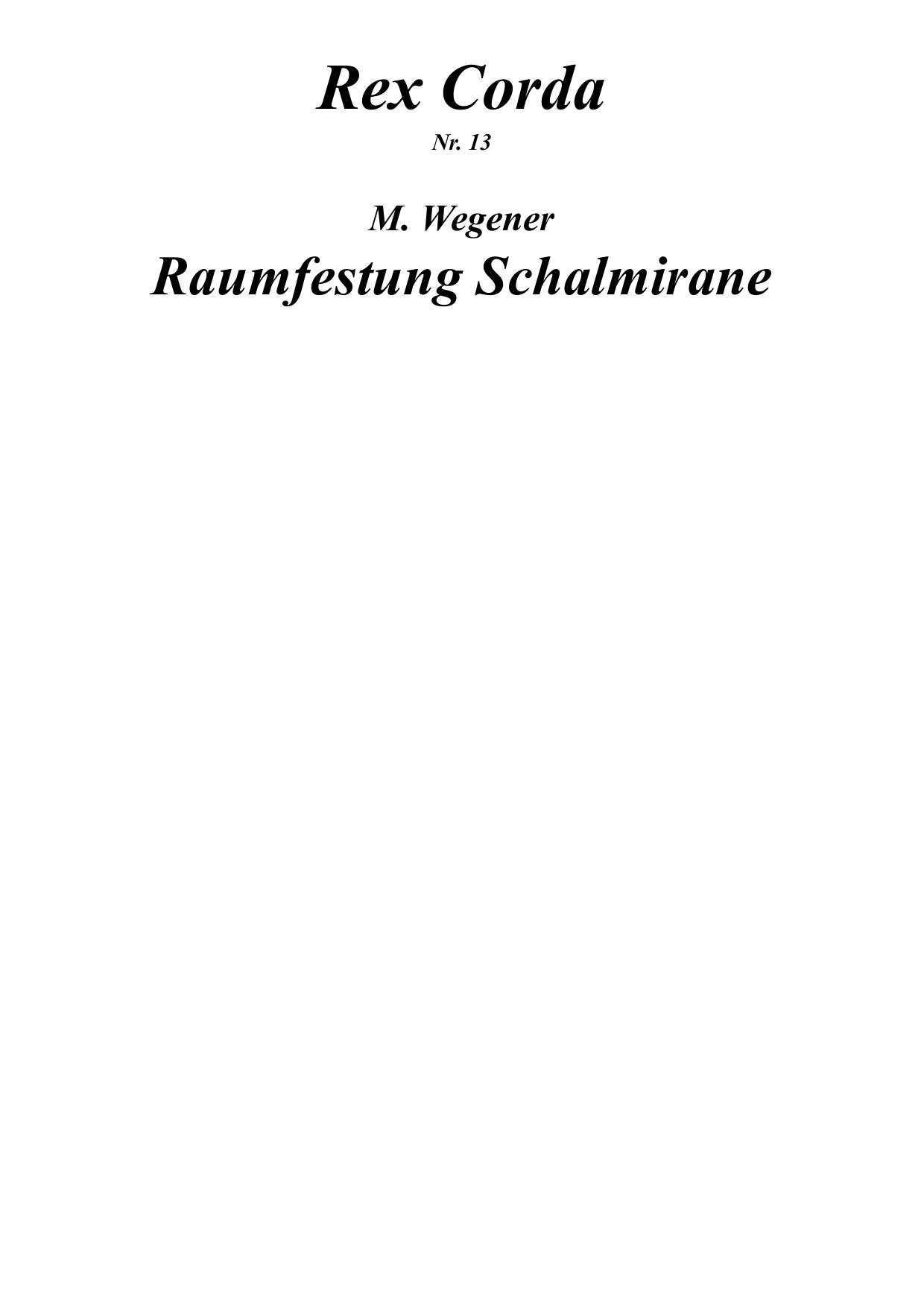 [Rex Corda 13] Raumfestung Schalmirane