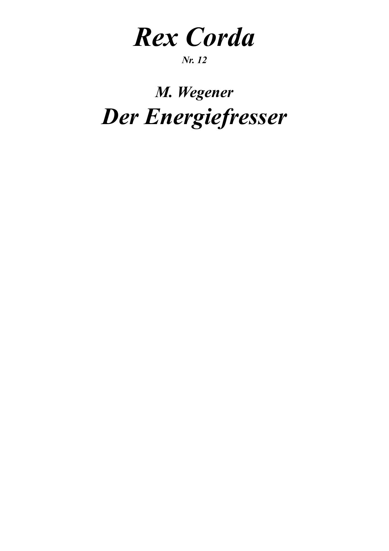 [Rex Corda 12] Der Energiefresser