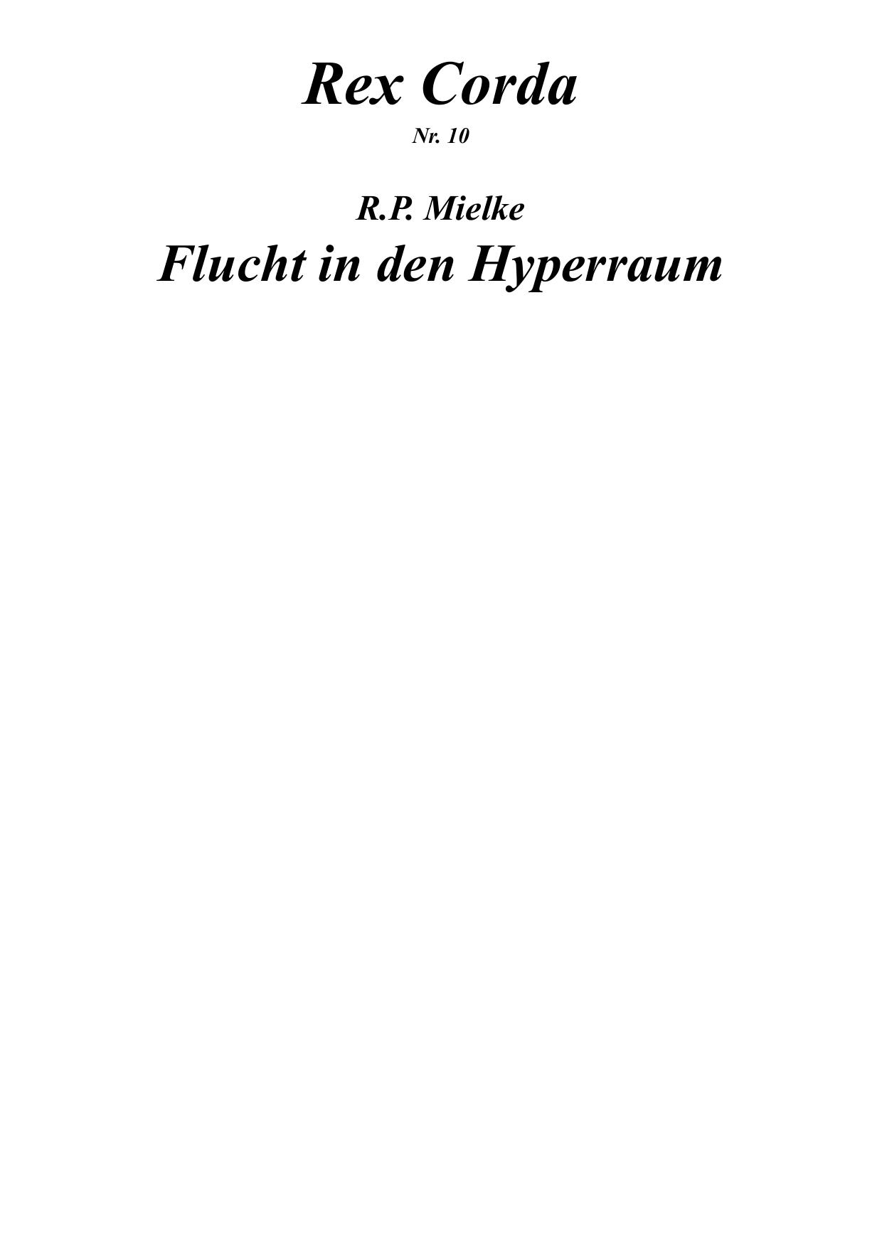 [Rex Corda 10] Flucht In Den Hyperraum