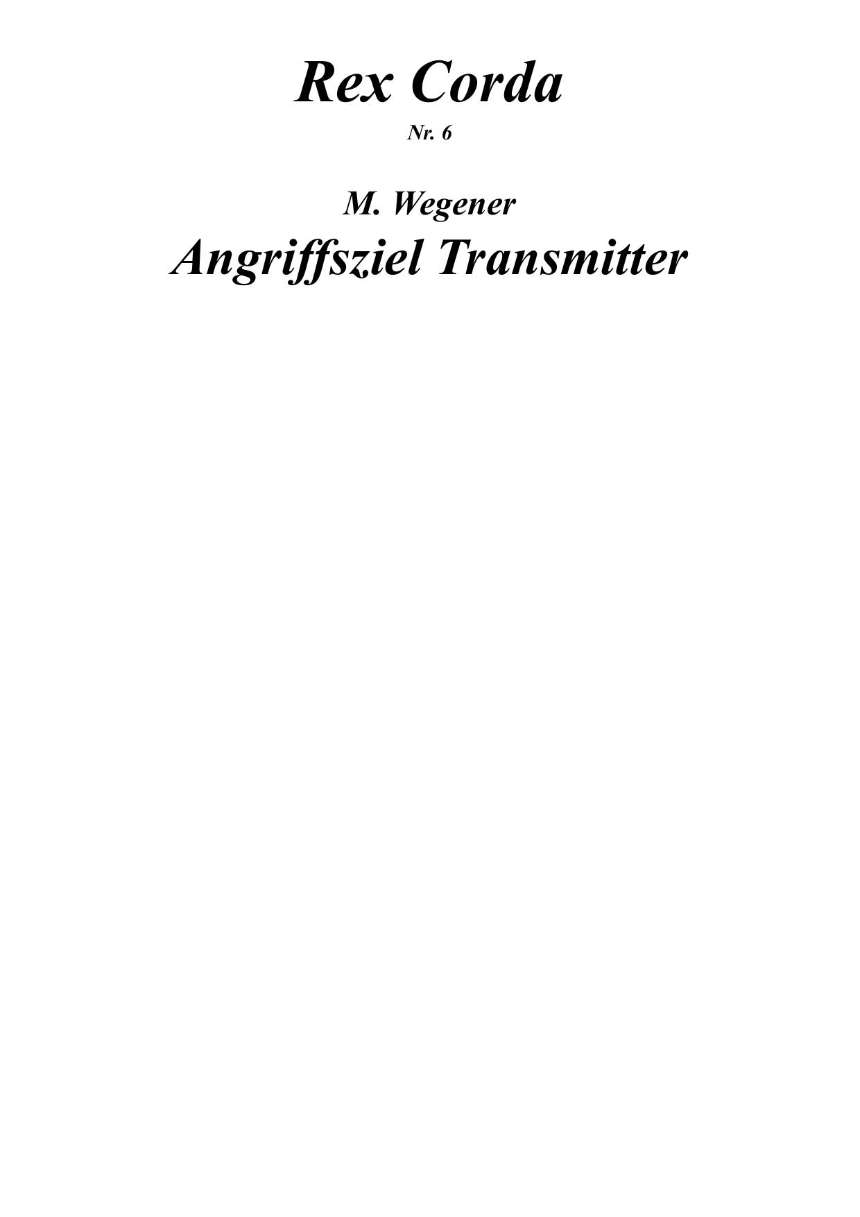 [Rex Corda 06] Angriffsziel Transmitter