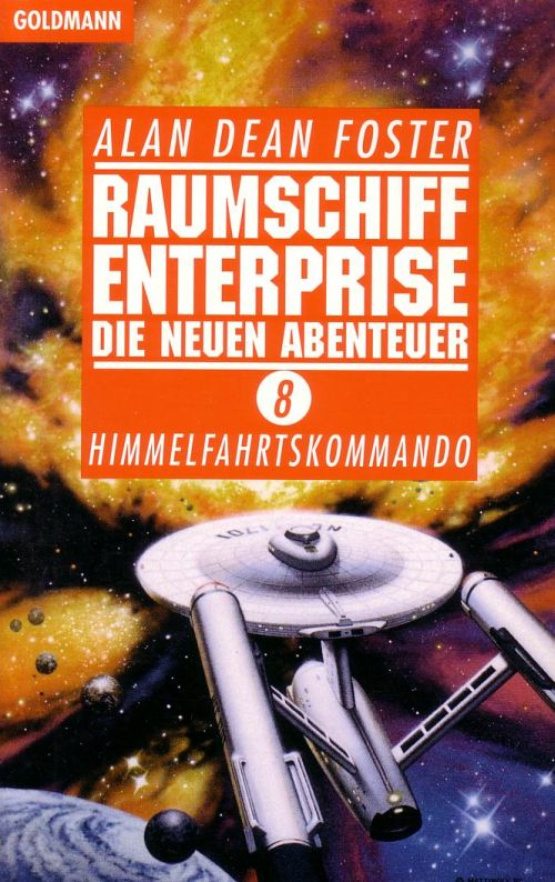 Star Trek - Raumschiff Enterprise - Die neuen Abenteuer 08 - Himmelfahrtskommando