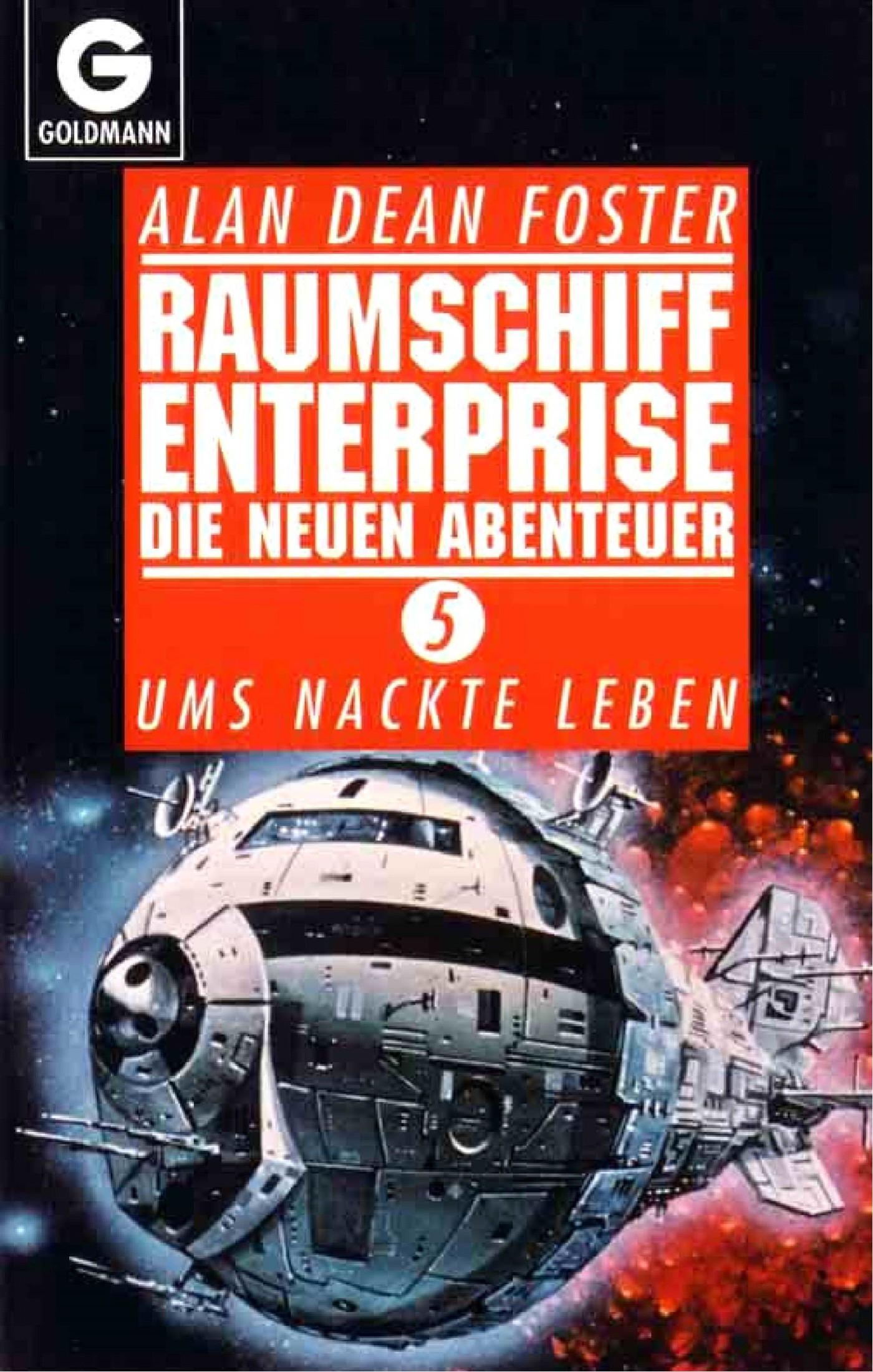Star Trek - Raumschiff Enterprise - Die neuen Abenteuer 05 - Ums nackte Leben