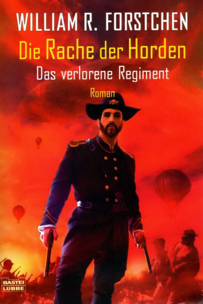 Das verlorene Regiment 03 - Die Rache der Horden