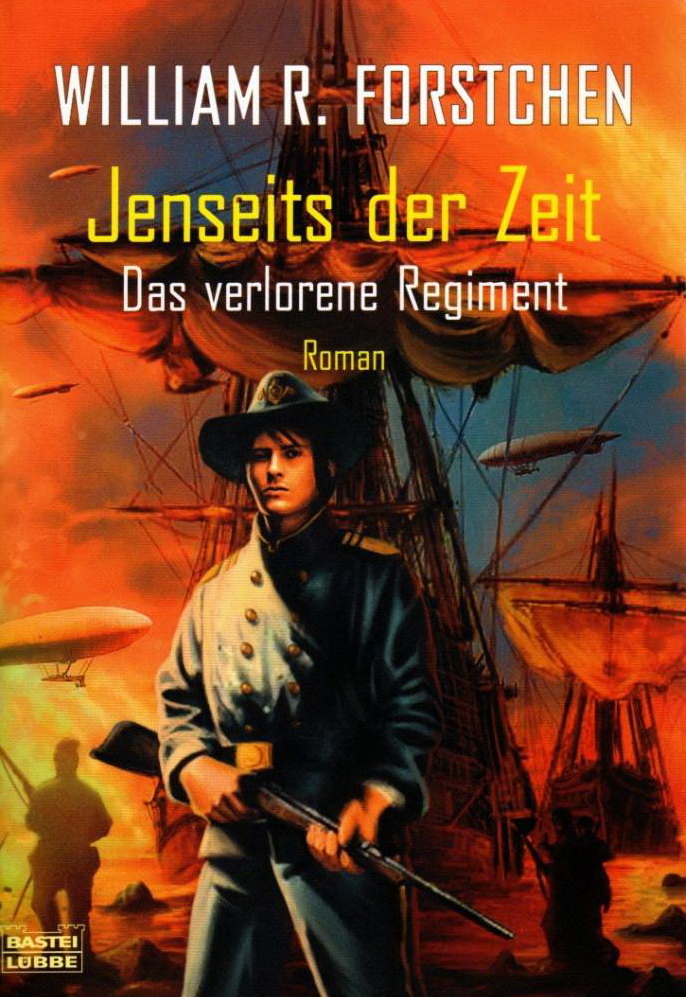 Das verlorene Regiment 02 - Jenseits der Zeit