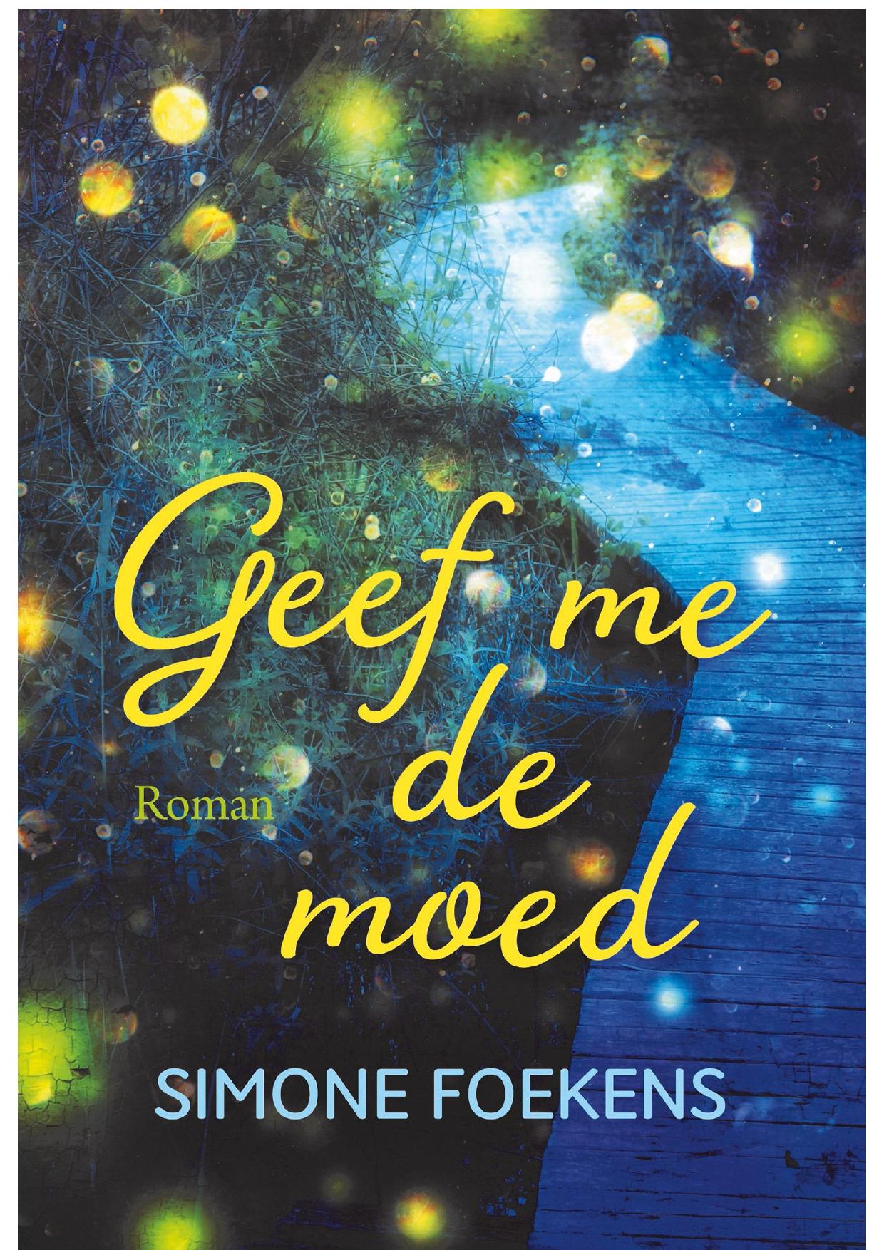 Geef me de moed
