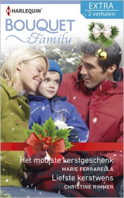 Harlequin - BRE 407 - 4 broers, 4 bruiden 3 - Het mooiste kerstgeschenk [Duizeligmakende kussen]/ Bravo familie 20 - Liefste kerstwens