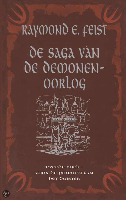 de saga van de demonen oorlog - tweede boek - voor de poorten van het duister