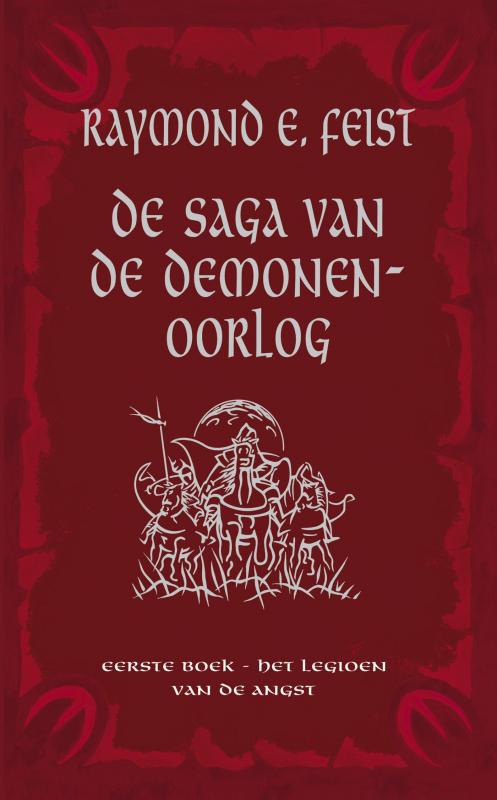 de saga van de demonen oorlog - eerste boek - het legioen van de angst