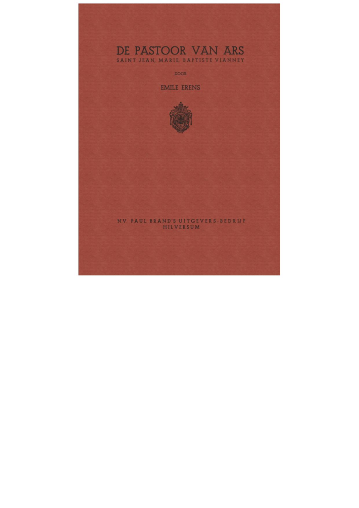 De pastoor van Ars. Saint Jean, Marie, Baptiste Vianney