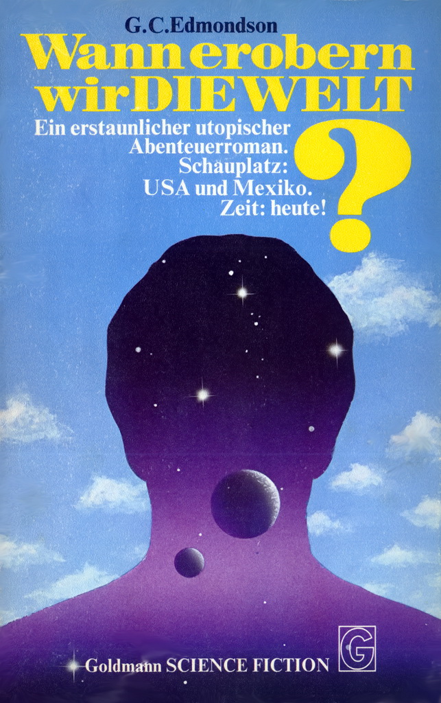 Wann erobern wir DIE WELT?