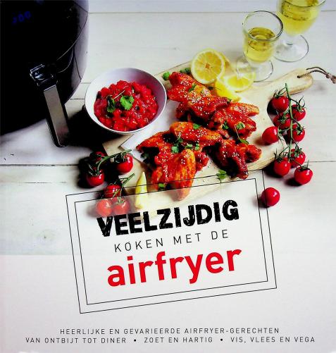 veelzijdig koken met de airfryer