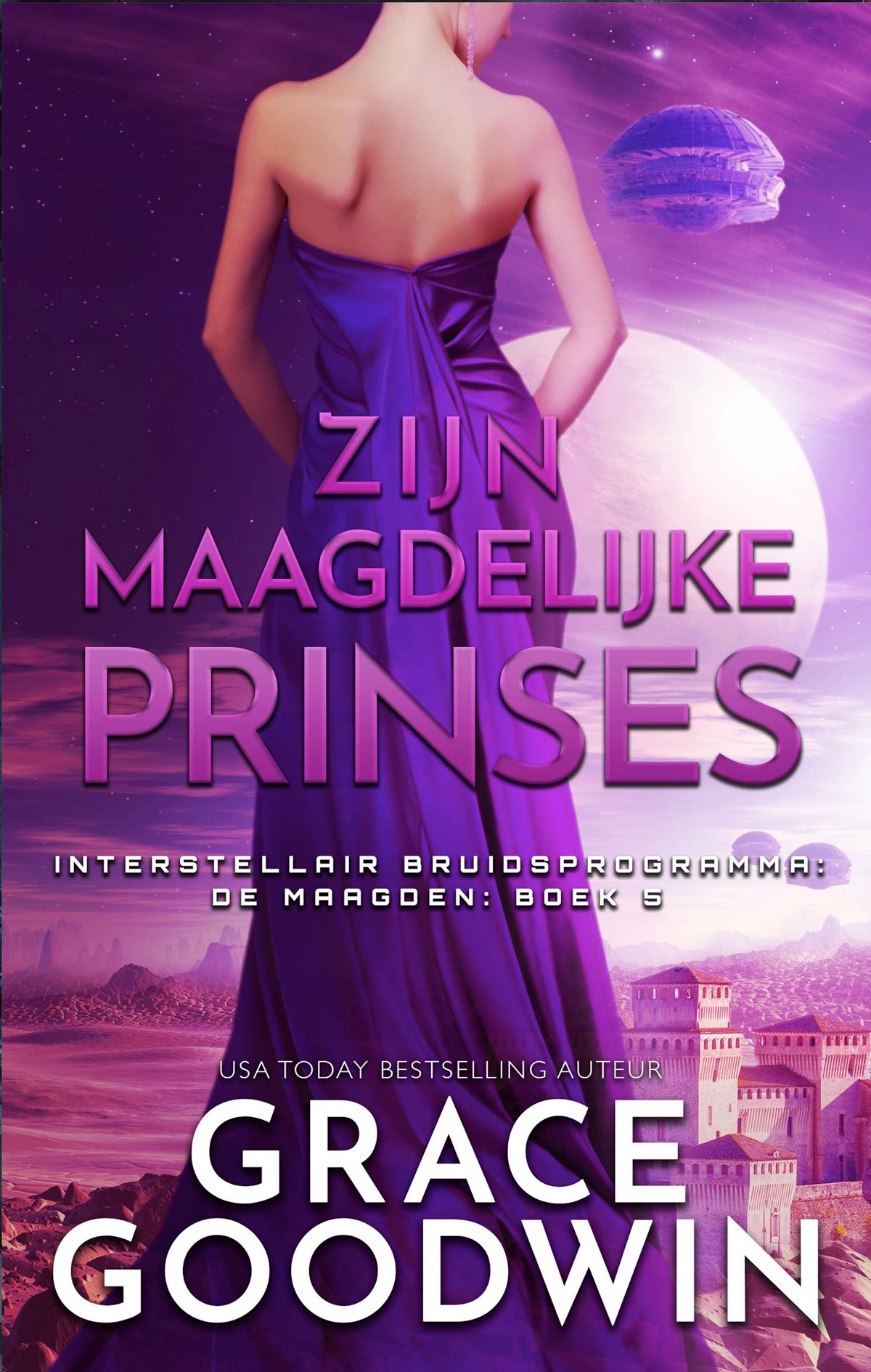 Zijn Maagdelijke Prinses: Interstellair Bruidsprogramma: De Maagden - boek 5