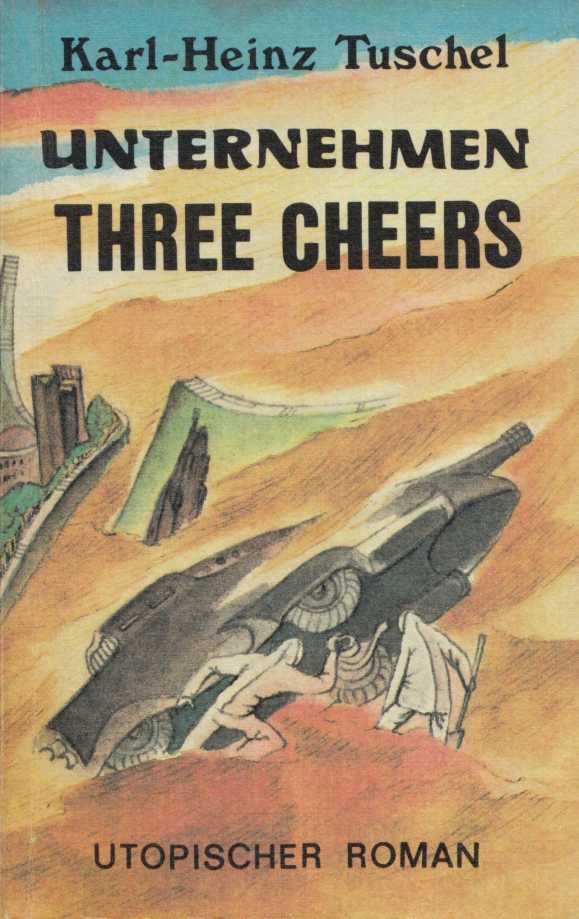 Unternehmen Three Cheers