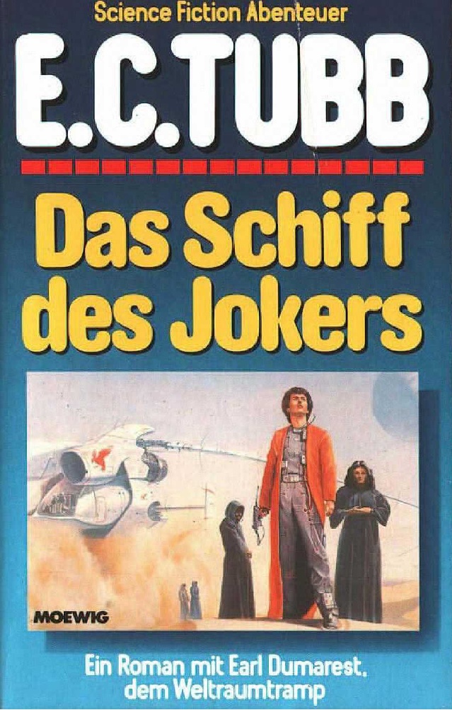Tubb, E.C. - [Earl Dumarest 05] Das Schiff Des Jokers