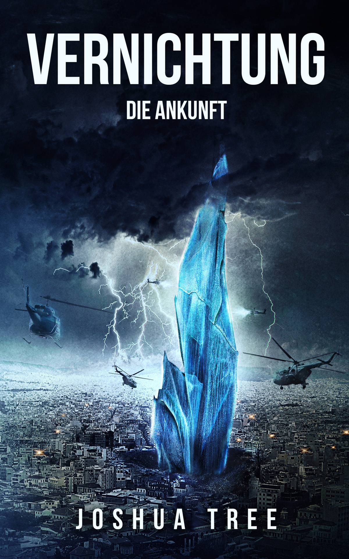 Vernichtung: Die Ankunft: Science Fiction Thriller (German Edition)