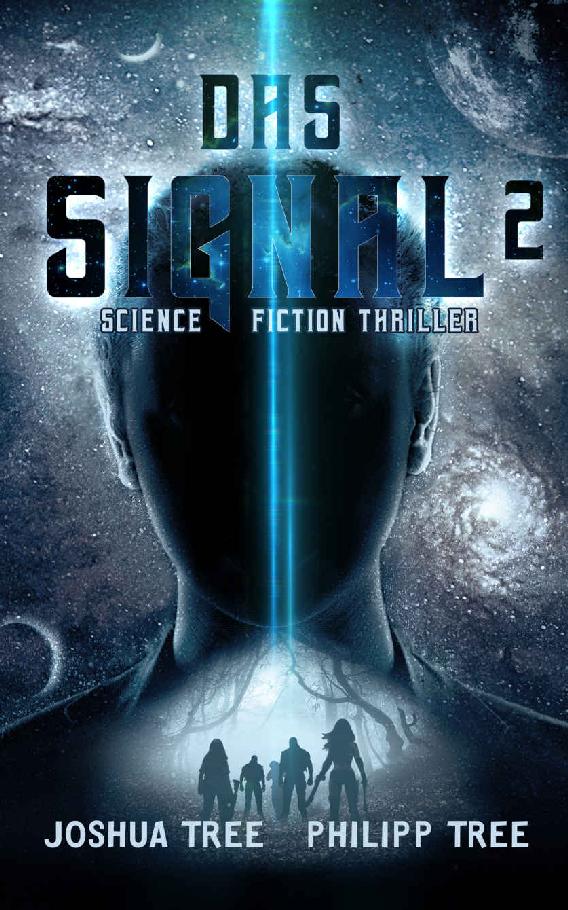 Das Signal 2: Science Fiction Thriller (German Edition)