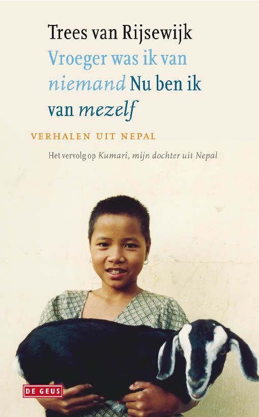 Vroeger was ik van niemand, nu ben ik van mezelf