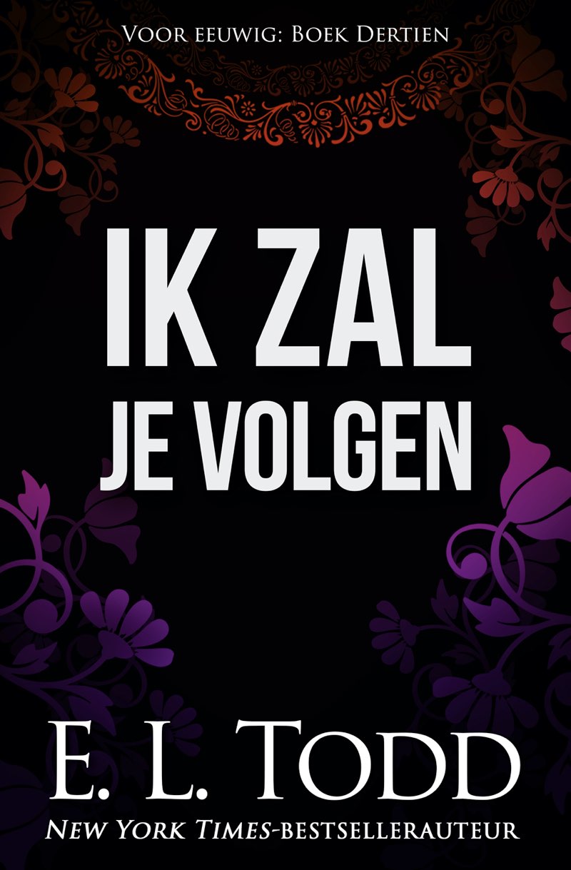 Ik zal je volgen: Voor eeuwig-Reeks #13