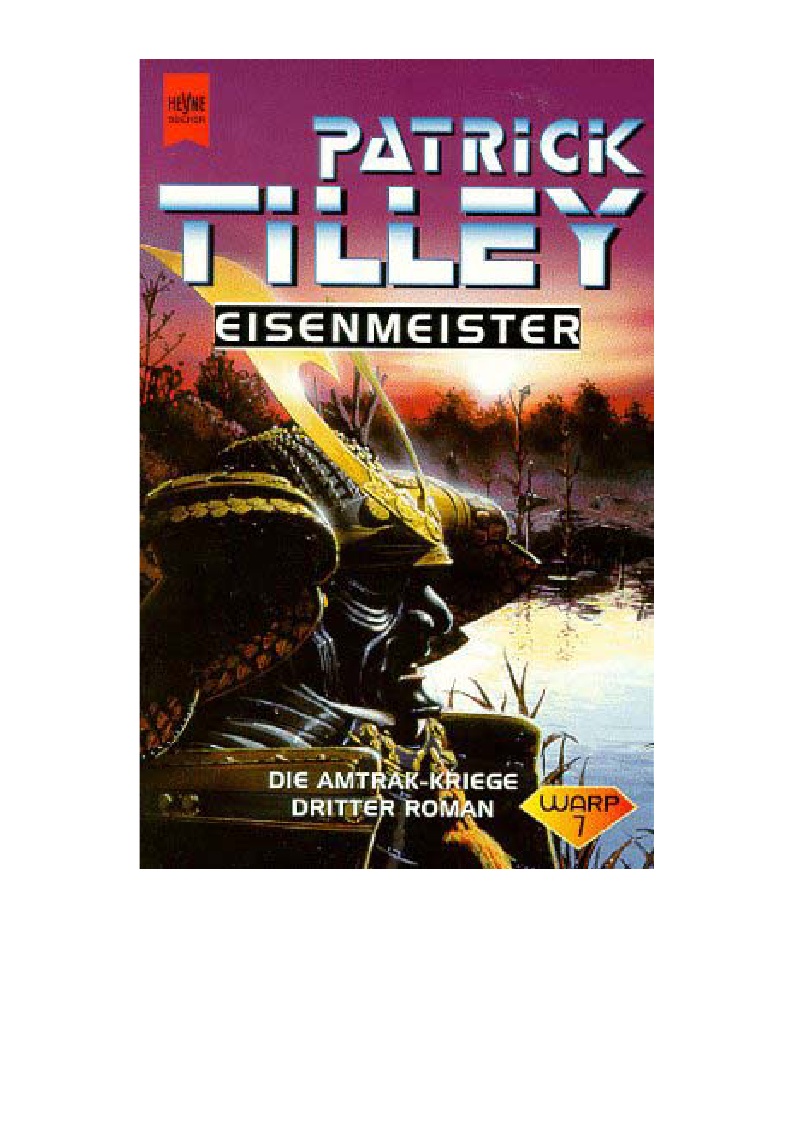 Tilley, Patrick - [Die Amtrak Kriege 03] Eisenmeister