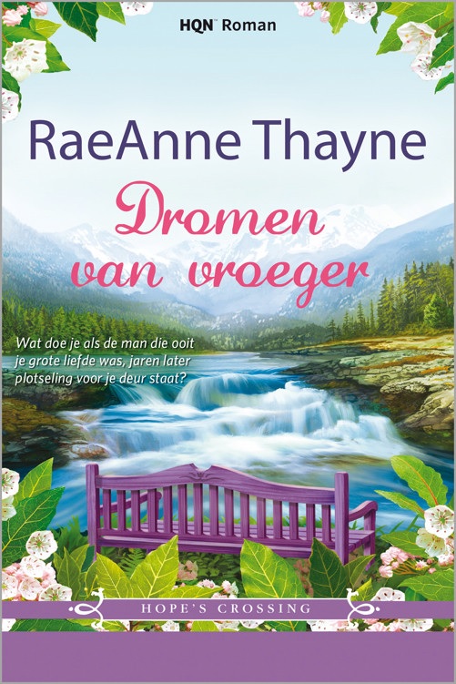 Dromen van vroeger – Deel 3 van Hope's Crossing