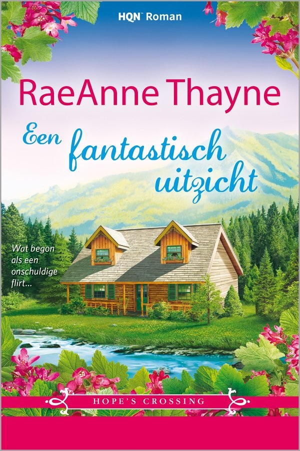 Een fantastisch uitzicht – Deel 4 van Hope's Crossing