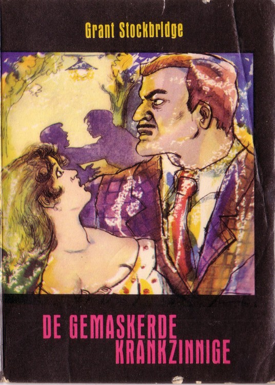 De gamaskerde krankzinnige