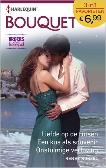 Liefde op de rotsen / Een kus als souvenir / Onstuimige verloving