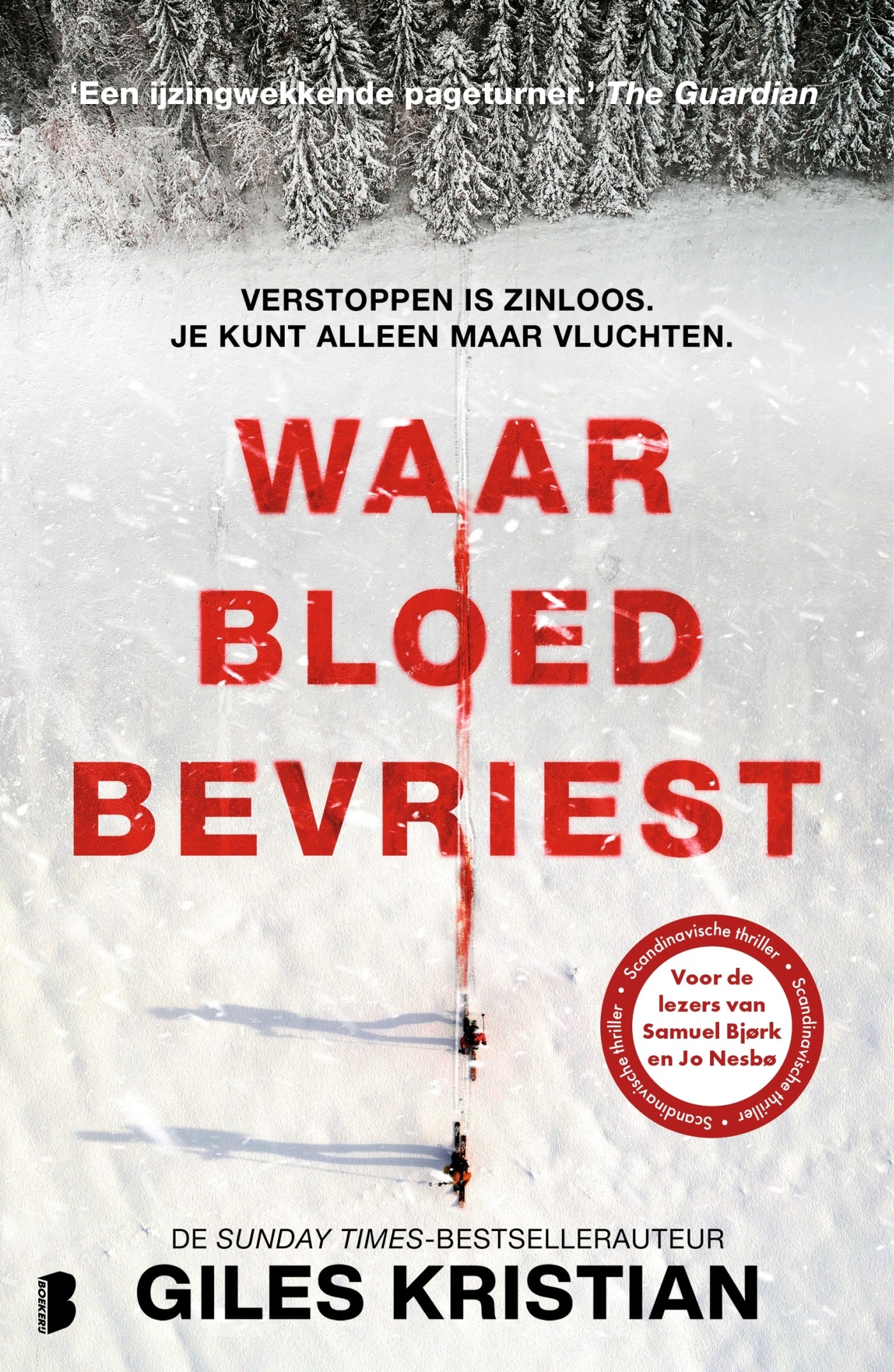 Waar bloed bevriest