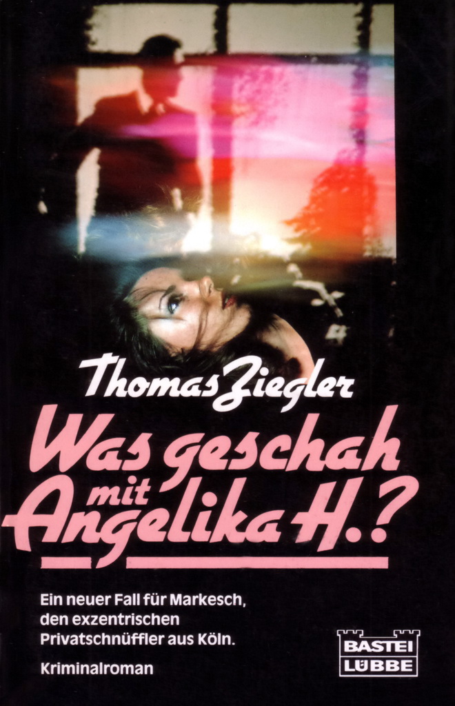 Markesch 02 - Was geschah mit Angelika H.?