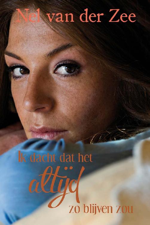 Ik dacht dat het altijd zo blijven zou