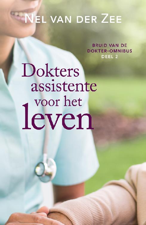 Dokterassistente voor het leven - Bruid van de dokter-omnibus 2